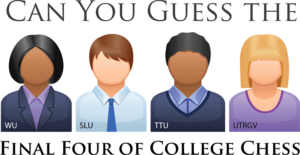 Can you guess the Final Four of College Chess?