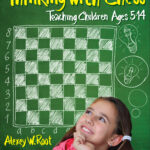 Alexey Root - Thinking with Chess