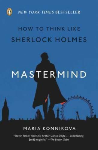 Mastermind - How to Think Like Sherlock Holmes